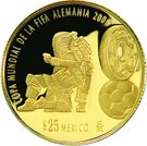 25 Pesos (2006 World Cup Soccer Games)