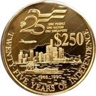 250 Dollars (25th Anniversary of Independence)