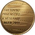 100 Euro (World Rowing Championships in Bled)