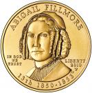 10 Dollars (Abigail Fillmore; Bullion Coinage)