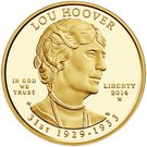 10 Dollars (Lou Hoover; Bullion Coinage)
