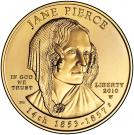 10 Dollars (Jane Pierce; Bullion Coinage)