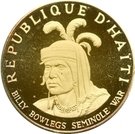 100 Gourdes (Billy Bowlegs Seminole War)