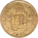 10 Francs / 4 Forint - I. Ferenc József (Franz Joseph I; 1848/1867-1916)