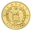 10 000 Forint (Golden florin of Károly Róbert [Charles I] - Piedfort)